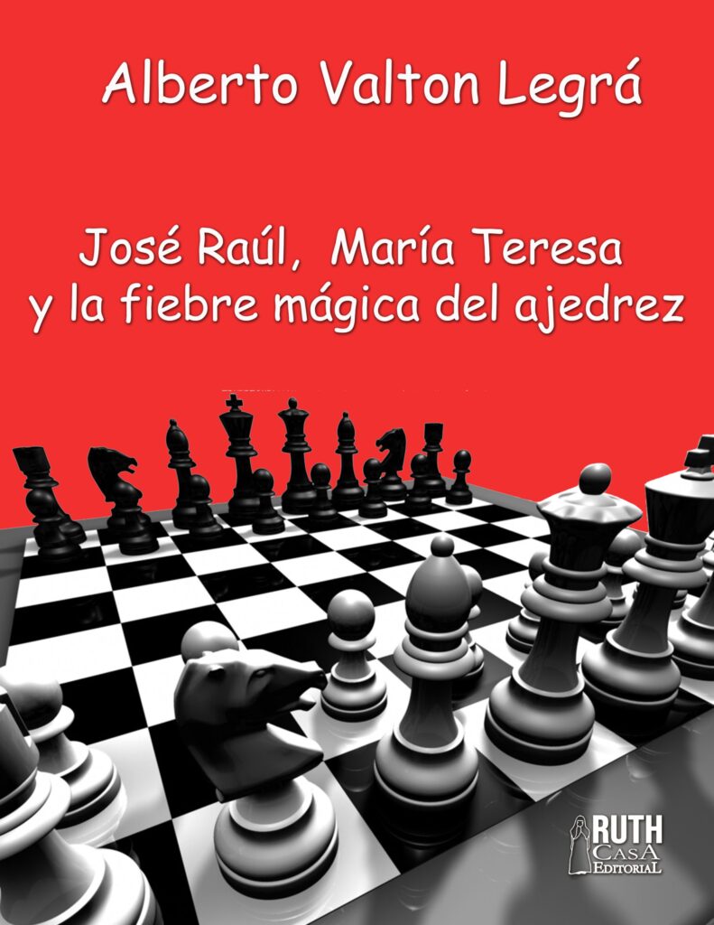 descargue-el-libro:-jose-raul,-maria-teresa-y-la-fiebre-magica-del-ajedrez